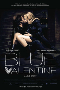 О чем Фильм Голубой Валентин (Blue Valentine)