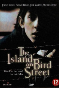О чем Фильм Остров на Птичьей улице (The Island on Bird Street)
