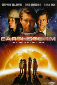 О чем Фильм Земля под ударом (Earthstorm)