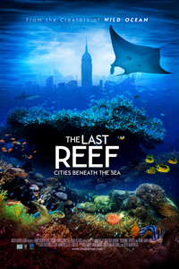 О чем Фильм Последний риф 3D (The Last Reef 3D)
