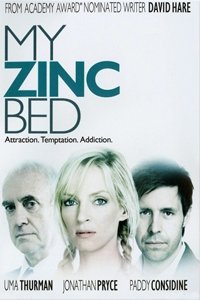 О чем Фильм Моя цинковая кровать (My Zinc Bed)