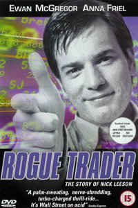 О чем Фильм Аферист (Rogue Trader)
