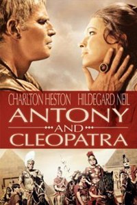 О чем Фильм Антоний и Клеопатра (Antony and Cleopatra)