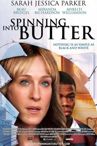 О чем Фильм Испытание (Spinning Into Butter)