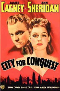 О чем Фильм Завоевать город (City for Conquest)