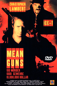 О чем Фильм Крутые стволы (Mean Guns)