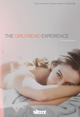 О чем Фильм Девушка по вызову (The Girlfriend Experience)